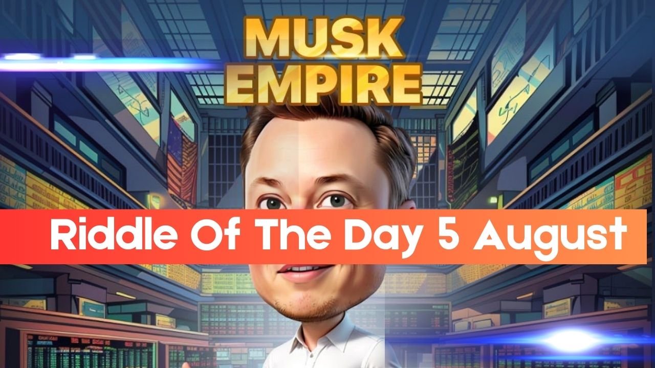 Musk Empire Riddle of the Day