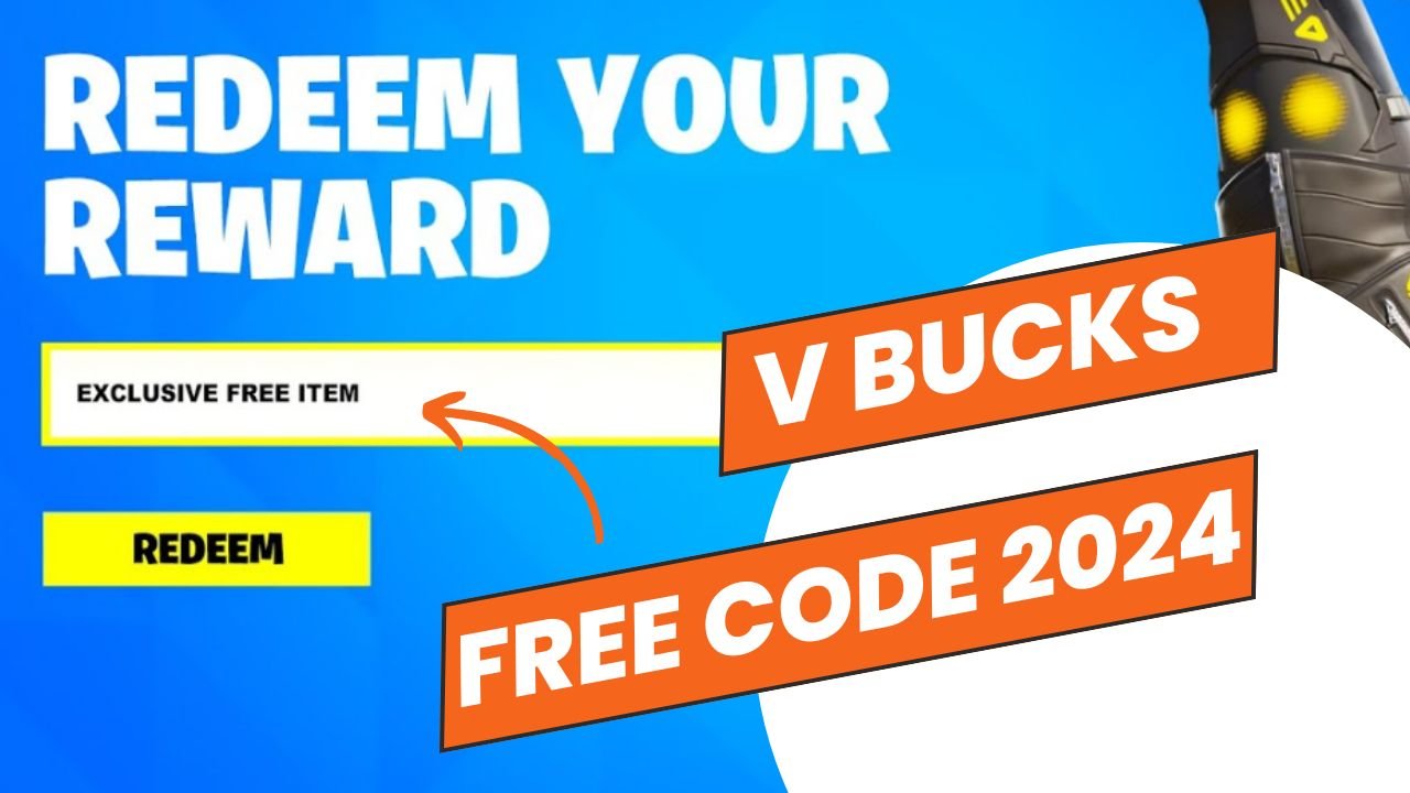 Free V Bucks Redeem Code 2024