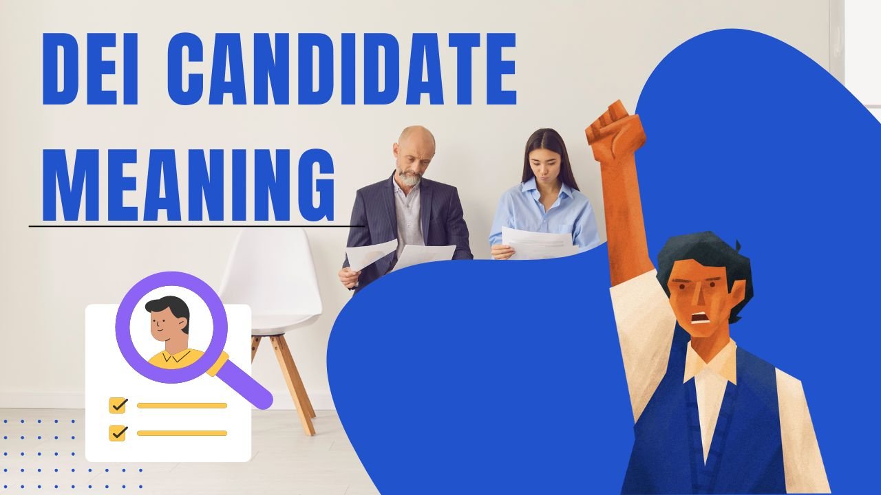 DEI Candidate Meaning