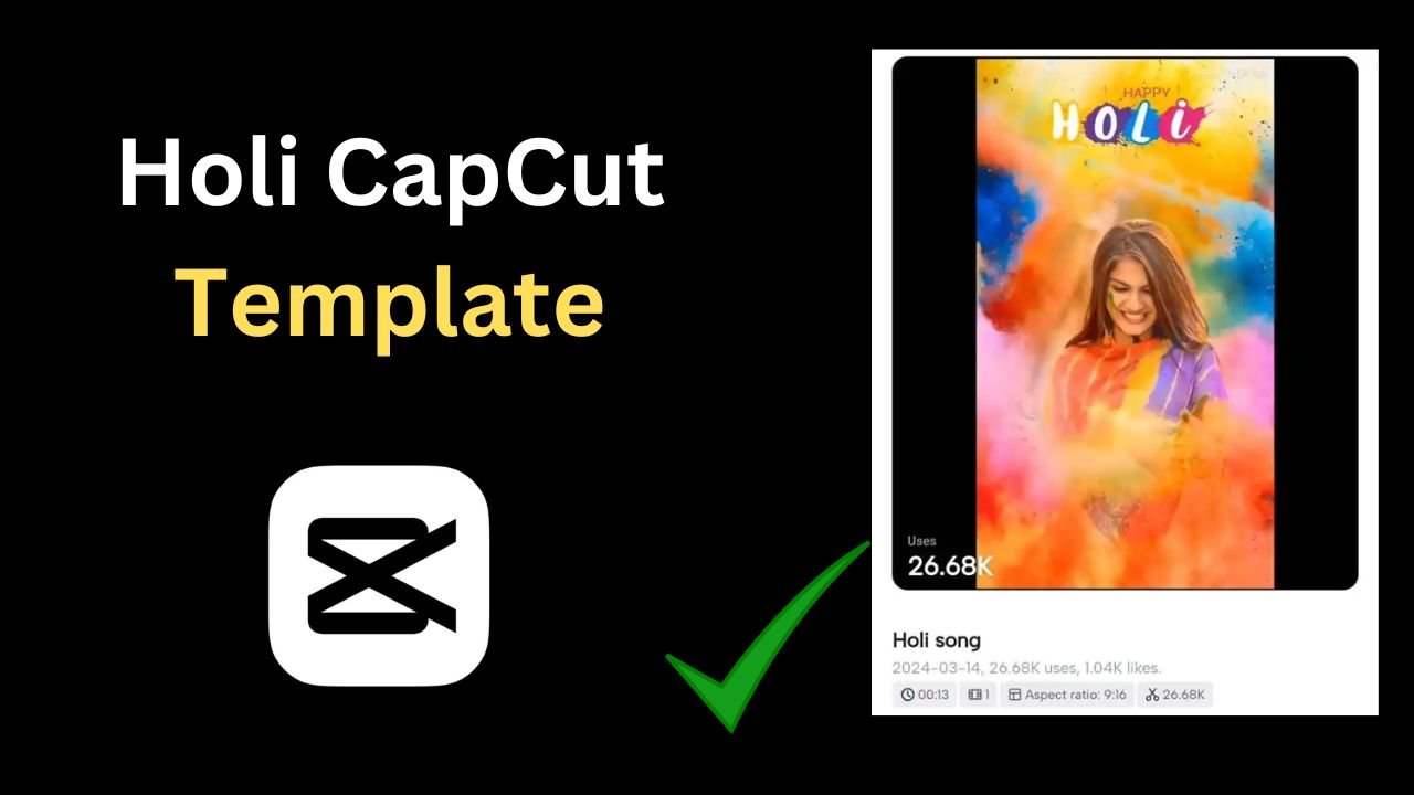Happy Holi CapCut Template Link 2025